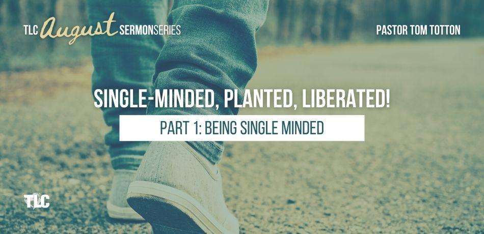 Part 1: Being Single-Minded (Video)