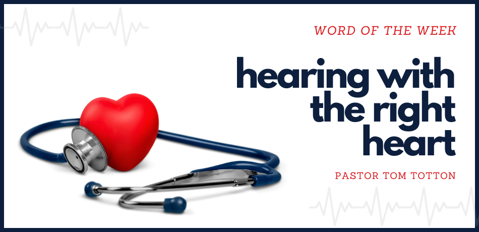 Hearing With a Right Heart