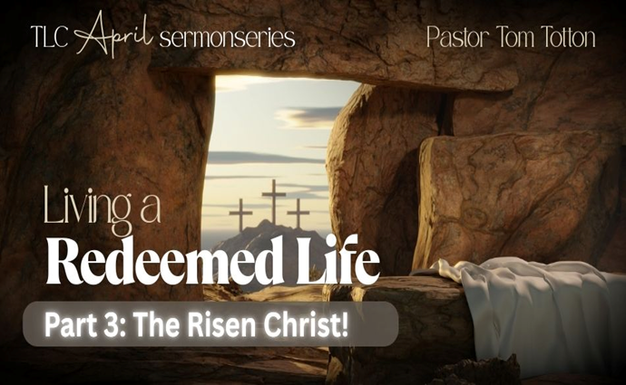 Part 3: The Risen Christ! (Audio)