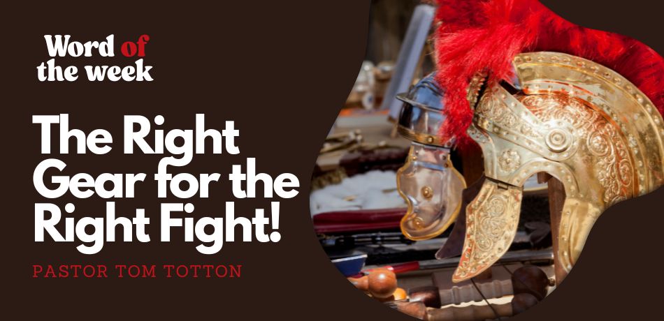 The Right Gear for the Right Fight!