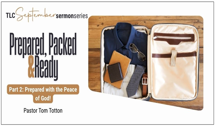 Part 2: Prepared with the Peace of God! (Video)