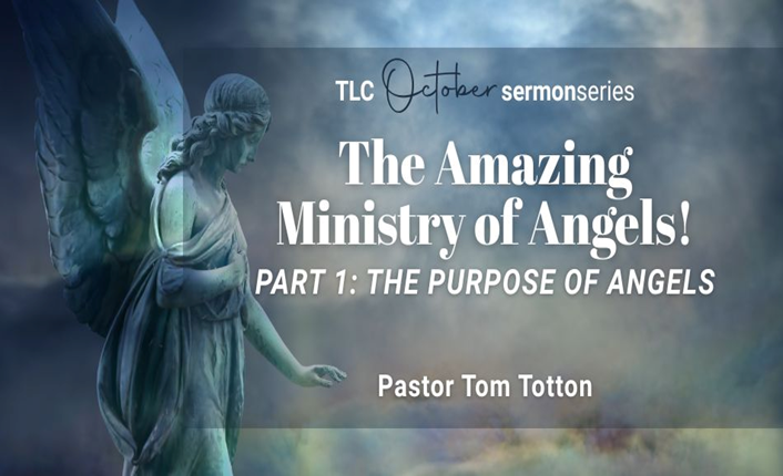 Part 1: The Purpose of Angels (Audio)