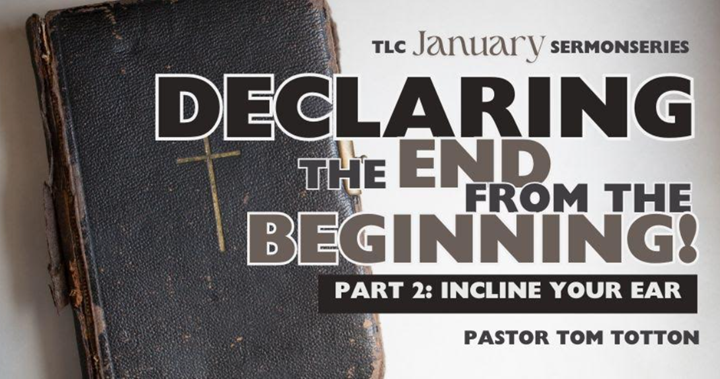 Part 2: Incline Your Ear (Audio)