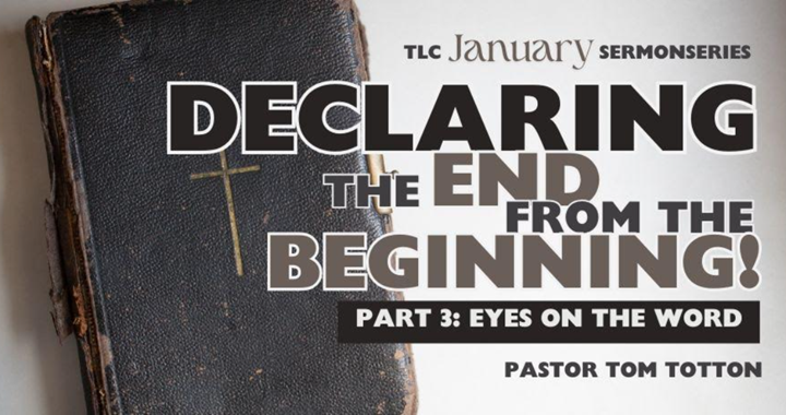 Part 3: Eyes On the Word (Video)