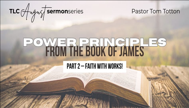 Part 2: Faith with Works! (Audio)