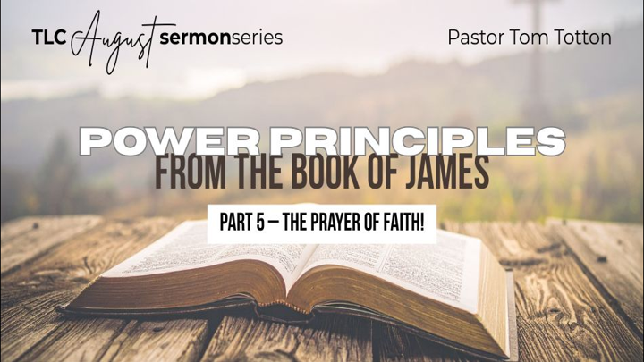 Part 5: The Prayer of Faith! (Audio)