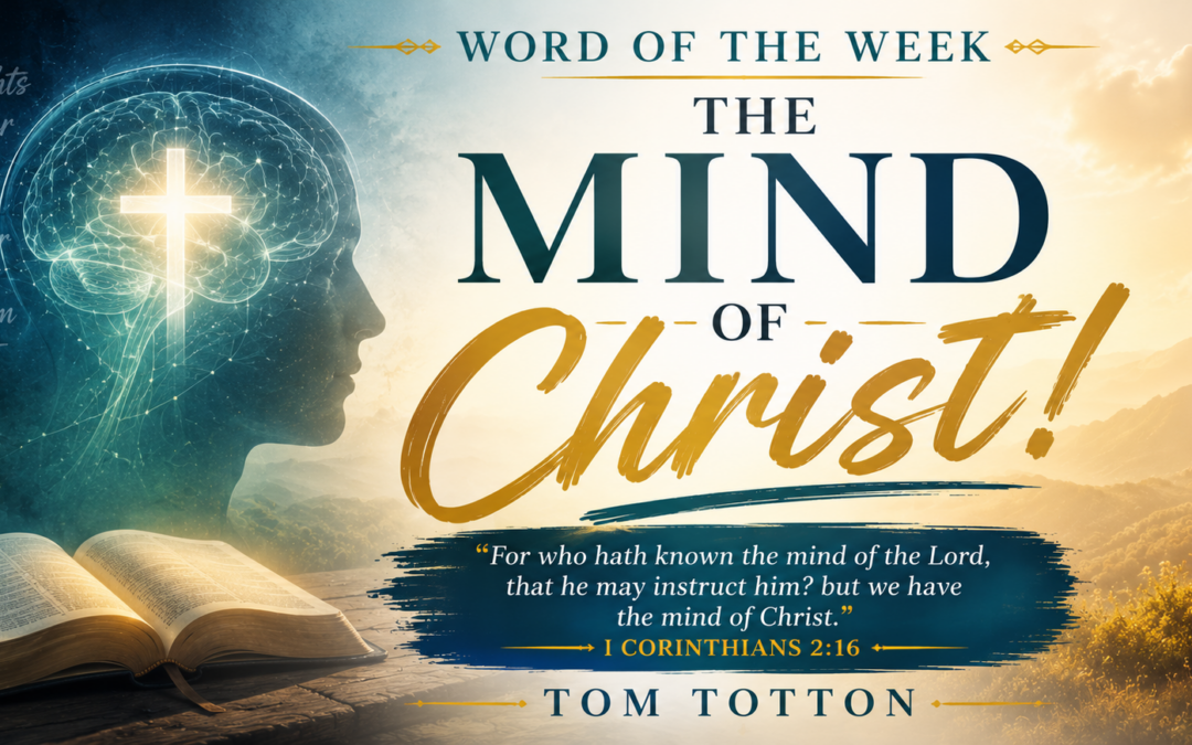 The Mind of Christ!