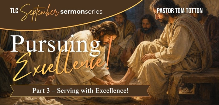 Part 3: Serving with Excellence! (Audio)